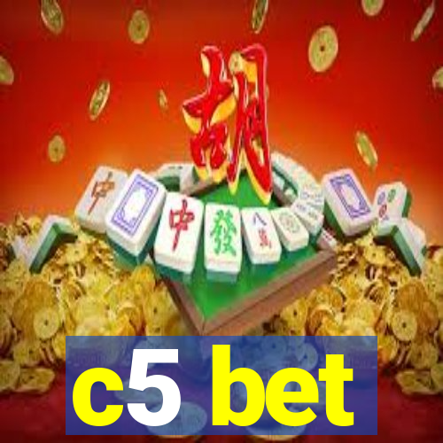 c5 bet